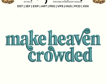 Make heaven Crowded embroidery design, God Embroidery Design, Christian Embroidery, DST PES File For Christian