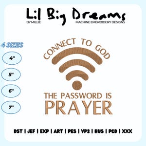 Connect To God The Password Is Prayer embroidery design, God Embroidery Design, Christian Embroidery, DST PES File For Christian