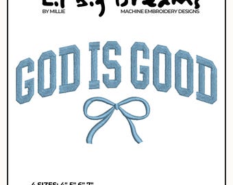 Könnte beinhalten: Ein Stickdesign mit dem Text "GOD IS GOOD" in Hellblau, über einem hellblauen Bogen angeordnet. Das Design ist von einem weißen Rahmen umgeben und enthält den Text "Lil Big Dreams" und "MACHINE EMBROIDERY DESIGNS".