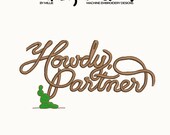 Howdy Partner Embroidery Design, Western Life Machine Embroidery Files (DST, PES)