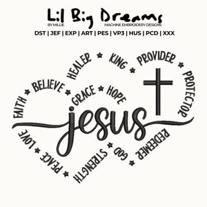 Könnte beinhalten: Ein schwarz-weißes Stickdesign mit dem Wort "Jesus" im Zentrum, umgeben von Wörtern wie "Glaube", "Liebe" und "Hoffnung". Ein Kreuz befindet sich über dem Wort "Jesus". Das Design enthält den Text "Lil Big Dreams" und "Machine Embroidery Designs".