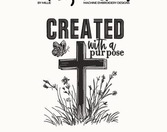 Created with a purpose embroidery design, God Embroidery Design, Christian Embroidery, DST PES File For Christian
