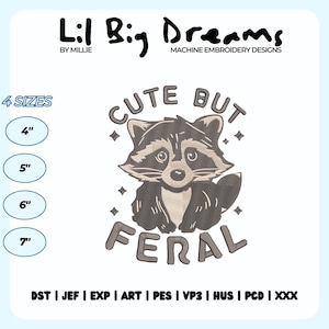 Cute but Feral Embroidery Design, Cute Feral Funny Raccoon Machine Embroidery File, Dst Pes File For Embroidery Machine