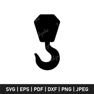 Crane Hook SVG File, Industrial Hook Silhouette, Construction Equipment Cut File for Cricut and Silhouette, Heavy Duty Hook Clipart PNG