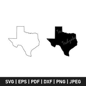 May include: Two vector illustrations of the state of Texas. One is an outline, the other is a solid black fill. The bottom of the image shows file format options: SVG, EPS, PDF, DXF, PNG, and JPEG.