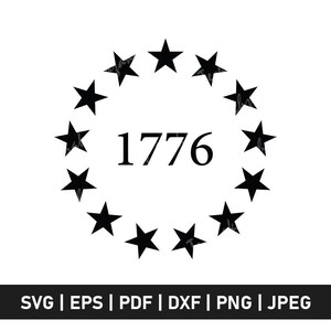 May include: Black graphic featuring the number "1776" in the center, surrounded by a circle of black stars. The design is on a white background. Below the design are the file type options: SVG | EPS | PDF | DXF | PNG | JPEG.
