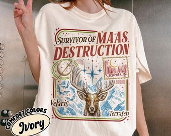 Survivor of Maas Destruction Shirt Comfort Colors, Throne of Glass Acotar Crescent City Tshirt, SJM Bookish Fan Tee, Fantasy Book Merch