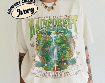 Rainforest Falls Christian Shirt Comfort Colors, Vbs 2026 Tshirt, Exploring The Nature Of God, Tropical Outdoor Christian Nature Tee