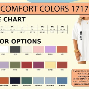 May include: White t-shirt with size and color charts. The size chart shows width and length in inches, ranging from 18.25" to 29.75" wide and 26.62" to 33.5" long. Color options include black, white, navy, red, and more. The text "COMFORT COLORS 1717" is at the top.
