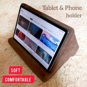 Tablet support stand, tablet holder, phone soft stand, soft tablet and phone holder, tablet accessory, TABLET STAND, stand for tablet e-book