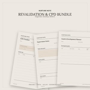 Może przedstawiać: Zestaw Nurture Note Revalidation & CPD Bundle zawierający trzy strony planera do druku. Dokumenty obejmują tracker CPD, notatki z superwizji oraz planer celów i rozwoju z sekcjami na aktywności, tematy i cele rozwojowe.