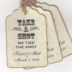 Wedding Thank You Favor Tags Take A Shot We Tied The Knot Shot Glass Mini Liquor Wine Bottle Label Tags - Rustic Vintage Style Set of 50