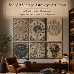 May include: A set of nine vintage astrology art prints, featuring detailed celestial maps and zodiac illustrations. The prints are framed and displayed on a wall. The image includes the text "Set of 9 Vintage Astrology Art Prints", and "Instant Digital Download".
