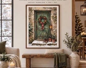 Green Christmas Door Printable Wall Art Vintage Style Winter Cottage Wreath Poster Rustic Holiday Decor Entryway PNG PDF Digital Download