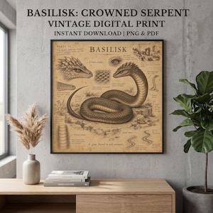 May include: A vintage-style digital print titled BASILISK: CROWNED SERPENT, featuring detailed anatomical sketches of a serpent on aged parchment paper. The print includes text labels, scale patterns, and a central illustration of a coiled snake.