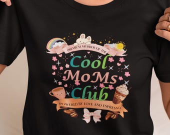 Cool Moms Club Shirt, Powered by Love and Espresso T-Shirt, Cute Mother's Day Gift, Coffee Mom Graphic Tee, New Mom Gift,Funny Mom T-Shirt,