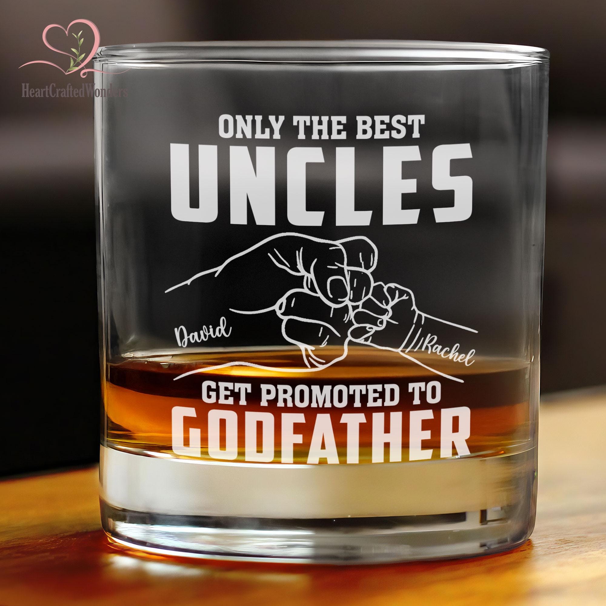 Uncles Whiskey Glass, Custom Godfather Rock Glass, Father's Day Gift For Godfather, Promoted to Uncle Whiskey Gift, Godfather Whiskey Glass