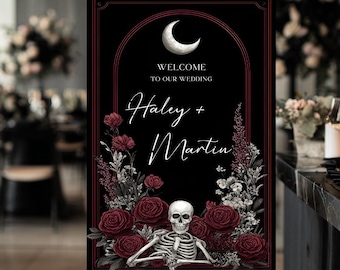 Gothic Wedding Welcome Sign, Skeleton, Dark Floral, Halloween Wedding Decor
