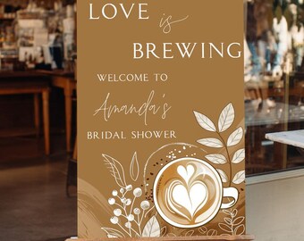Love Is Brewing Bridal Shower Sign, Coffee Bridal Shower Welcome, Cafe Bridal Shower Sign, Bride To Be Shower Sign