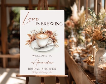 Love Is Brewing Bridal Shower Welcome Sign, Coffee Theme Bridal Welcome, Latte Bridal Shower Sign, Bridal Brunch Welcome