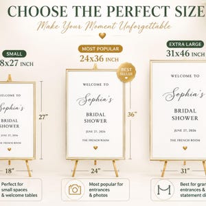 May include: Three white rectangular bridal shower welcome signs with gold frames on easels. Sizes are 18x27 inches, 24x36 inches, and 31x46 inches. Text reads: Welcome to Sophia's Bridal Shower, June 27, 2026, The French Room, with a small gold heart icon.