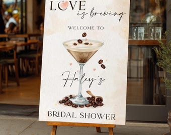 Coffee Bridal Shower Welcome Sign, Espresso Martini Bridal Shower, Love Is Brewing Shower, Bride To Be Shower