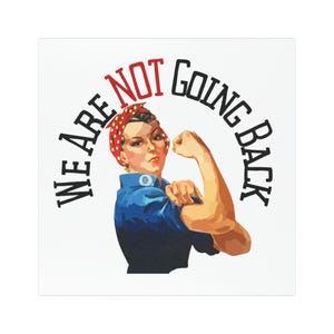 Bekrachtigende automagneten - &quot;We gaan niet terug&quot; - inspirerende voertuigstickers, sterke vrouwencadeaus, motiverende citaten, roadtripdecor,