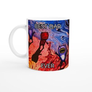 BEST DAD EVER fathers day funny monster 11oz Ceramic coffee Mug