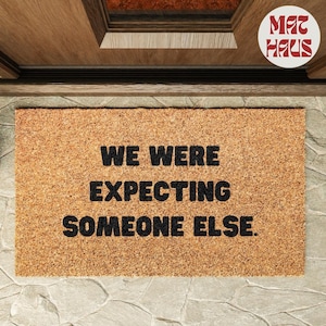 Funny Welcome Doormat | Personalized Doormat | Housewarming Gift | Wedding Gift | Front Door Mat | Funny Gift | Family Gift | Humor Doormat