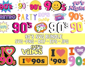 Pakiet svg z lat 90. Cricut 90s party 90s t shirt designs svg 90s png bundle 90s vibe Uwielbiam lata 90. eps dxf jpg