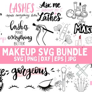 Makeup SVG Bundle: Beauty Quotes, Cosmetics, Lashes (Digital Files)