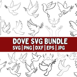 May include: A set of 20 black and white dove SVG cut files. The doves are depicted in various poses, including flying, perched, and holding an olive branch. The text "Dove SVG Bundle" and "SVG | PNG | DXF | EPS | JPG" is included in the image.