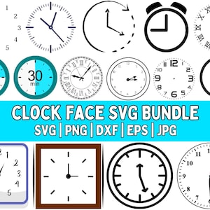 May include: A collection of clock faces in various styles, including analog and digital designs. The image features clocks with Roman numerals, minute markers, and alarm clock icons. Text reads "CLOCK FACE SVG BUNDLE".