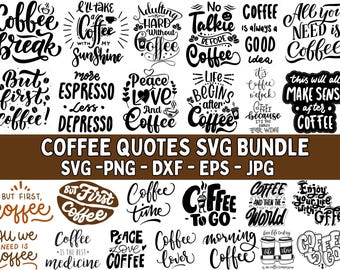 Coffee Quotes Svg Bundle, Mug Svg Bundle, Funny Coffee Saying Svg, Coffee Quote Svg, Mug Quote Svg, Coffee Mug Svg, Cut File For Cricut