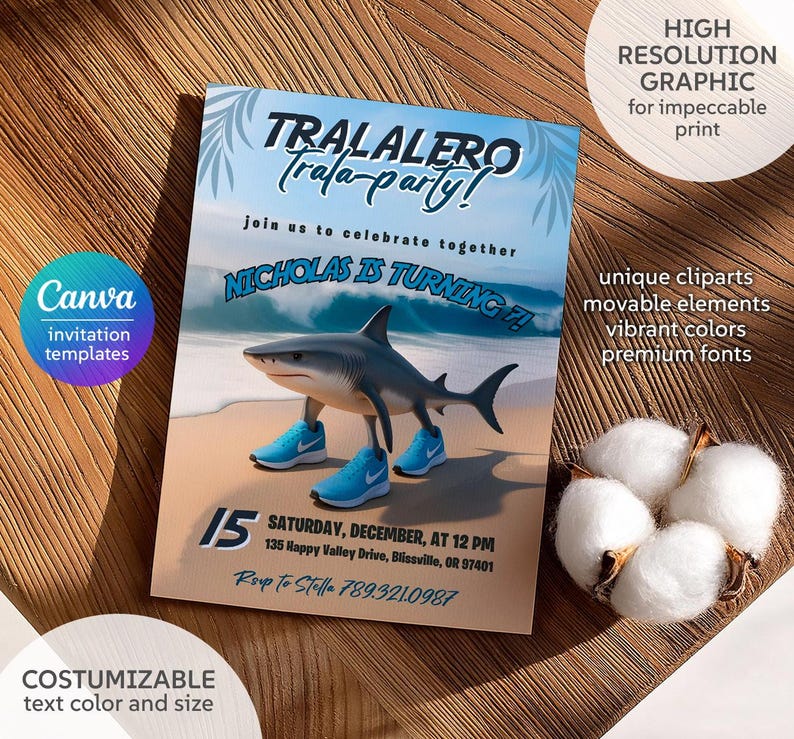 May include: A party invitation with a shark wearing blue sneakers on a beach. The invitation reads "TRALALERO Trala-party!" and "NICHOLAS IS TURNING 7!" with event details. The invitation is customizable with text color and size.
