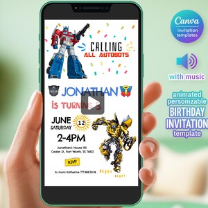 May include: A smartphone screen displays a birthday invitation template featuring Autobot characters. The invitation includes the text "Calling All Autobots," the name "Jonathan," and party details. The design is animated and customizable.