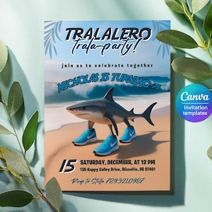 May include: A party invitation with a shark wearing blue sneakers on a beach. The invitation reads "TRALALERO Trala-party!" and "NICHOLAS IS TURNING 7!" with event details. The Canva logo is in the corner.