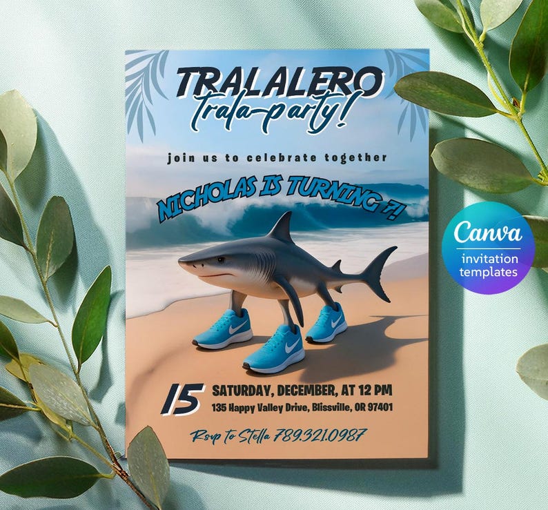 May include: A party invitation with a shark wearing blue sneakers on a beach. The invitation reads "TRALALERO Trala-party!" and "NICHOLAS IS TURNING 7!" with event details. The Canva logo is in the corner.