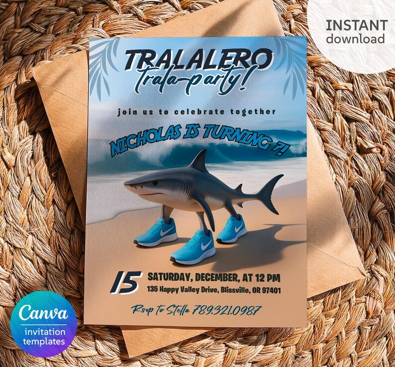 May include: A birthday party invitation with a shark wearing blue sneakers on a beach. The invitation reads "TRALALERO Trala-party!" and "NICHOLAS IS TURNING 7!" with event details and a Canva logo.