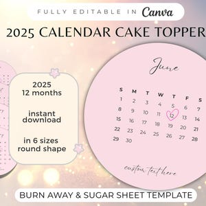 2025 Burn away cake topper template, Calendar Cake Topper, Canva Cake Calendar, Custom Round Cake Topper, Cake topper editable printable