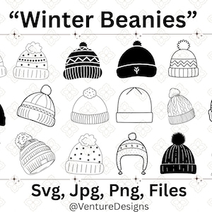 May include: An illustration featuring various winter beanies in black and white. The beanies have different designs, including pom-poms, cable knit, and star patterns. Text at the top reads "Winter Beanies," and at the bottom, "Svg, Jpg, Png, Files @VentureDesigns."