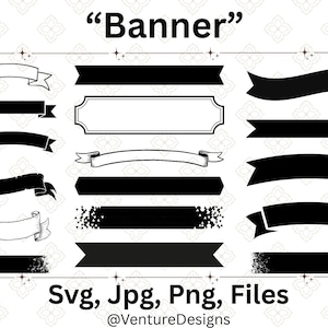 May include: A selection of black and white banner designs in diverse shapes and styles. The image includes the word "Banner" at the top and file type information: Svg, Jpg, Png, Files. The designs are suitable for digital use.