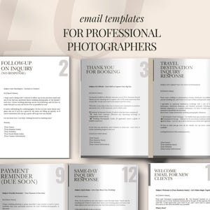 May include: A collection of email templates for professional photographers. The templates include follow-up, thank you, travel inquiry, payment reminder, same-day inquiry response, and welcome emails. The text is in a clean, modern font on a light background.