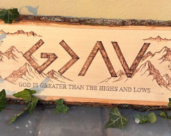 God Is Greater Than the Highs and Lows Wood Sign | Christian Wall Art | Rustic Faith Decor | Burned Wood Scripture Art | G>∧∨ Sign
