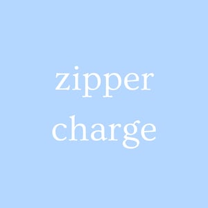 May include: Light blue background with the words "zipper charge" in white, elegant serif font. The text is centered, creating a simple and clean design.