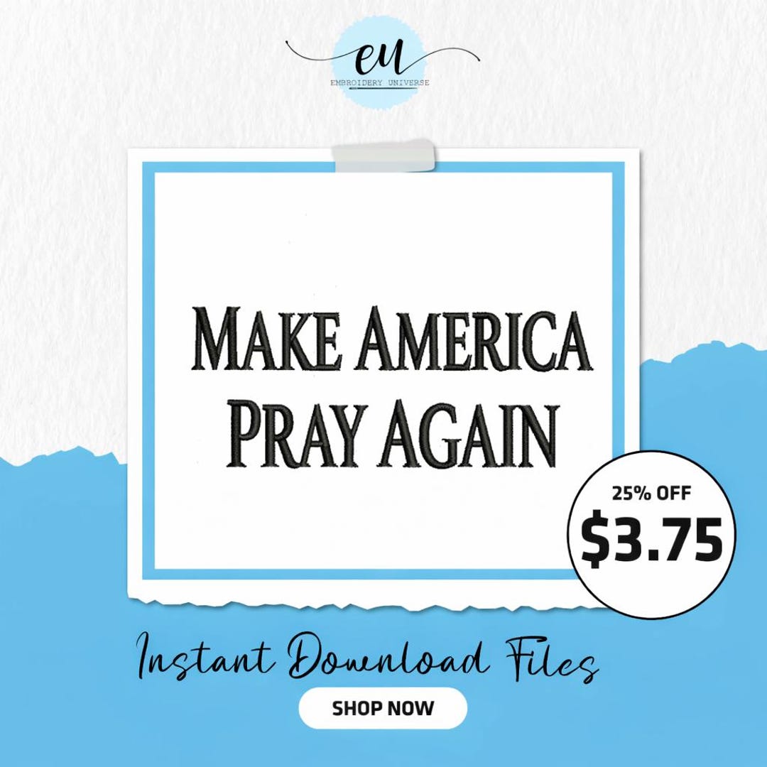 Make America Pray Again Embroidery File | Patriotic Christian Hat ...