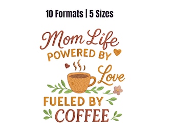 Mom Life Embroidery Design: Funny Motherhood Quote (Instant Download)