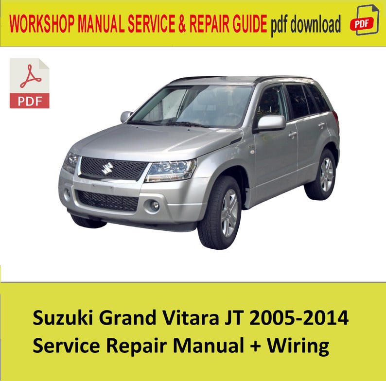 Suzuki Grand Vitara JT 20052014 Service Repair Manual