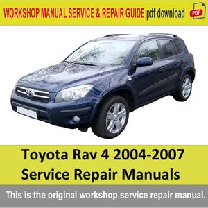 Toyota Rav 4 2004-2007 Factory Service Repair Manuals & Wiring Diagrams pdf Download