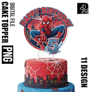 May include: A red and blue cake topper featuring Spider-Man with the text "HAPPY BIRTHDAY" and the number "5". The cake is red with a white spiderweb design and a cityscape border. The words "DIGITAL FILE CAKE TOPPER PNG" are on the left.